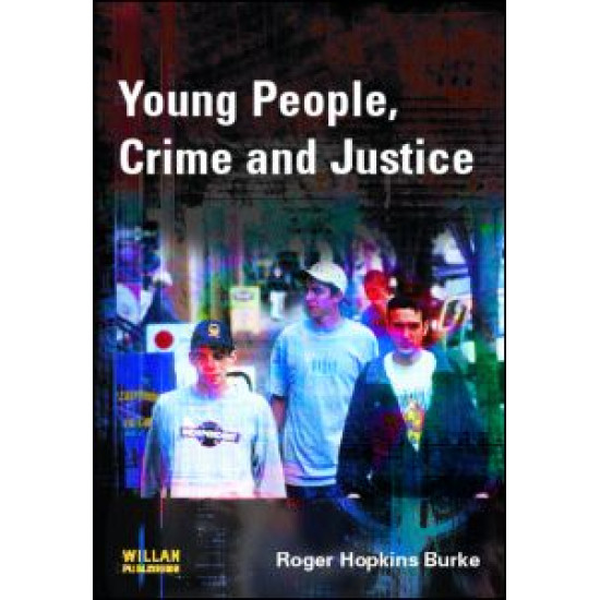 Young People, Crime and Justice Young People, Crime and Justice