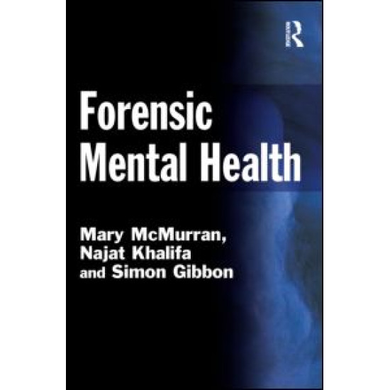 Forensic Mental Health Forensic Mental Health