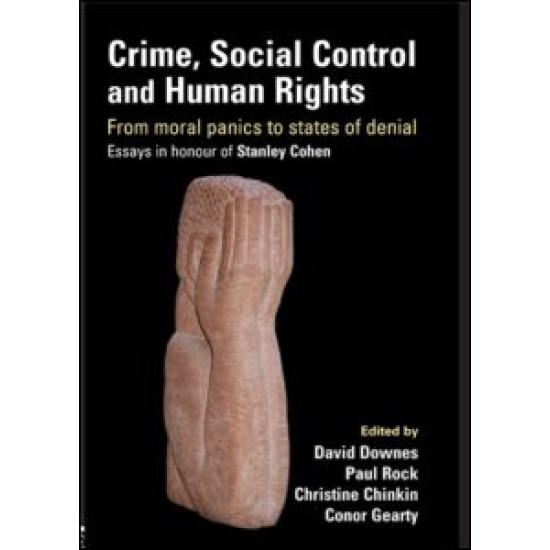 Crime, Social Control and Human Rights Crime, Social Control and Human Rights
