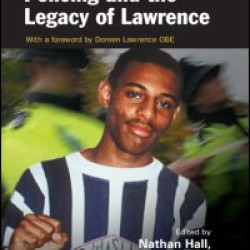 Policing and the Legacy of Lawrence Policing and the Legacy of Lawrence