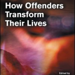 How Offenders Transform Their Lives