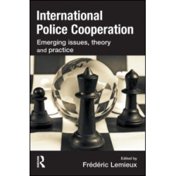 International Police Cooperation International Police Cooperation