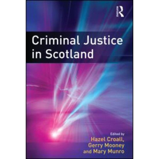 Criminal Justice in Scotland Criminal Justice in Scotland