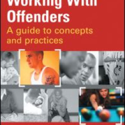 Working With Offenders Working With Offenders