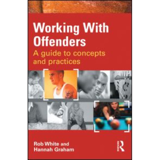 Working With Offenders Working With Offenders