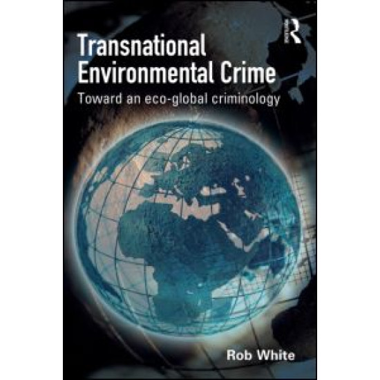 Transnational Environmental Crime Transnational Environmental Crime