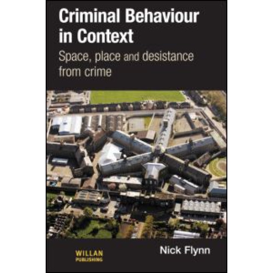 Criminal Behaviour in Context Criminal Behaviour in Context