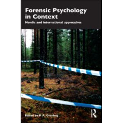 Forensic Psychology in Context Forensic Psychology in Context