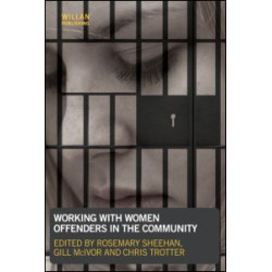 Working with Women Offenders in the Community
