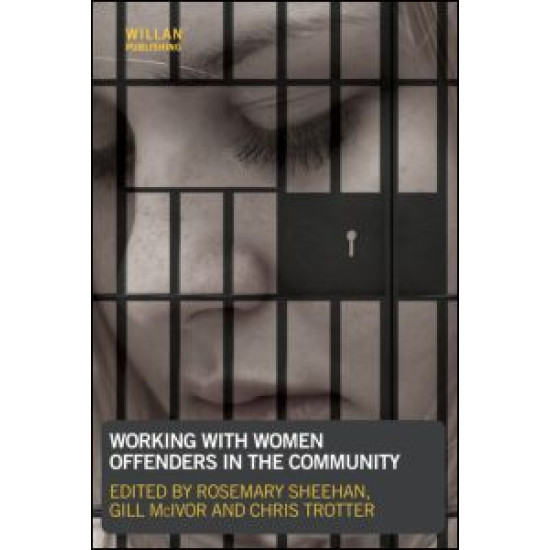 Working with Women Offenders in the Community Working with Women Offenders in the Community