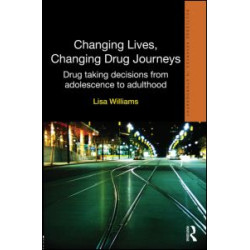 Changing Lives, Changing Drug Journeys Changing Lives, Changing Drug Journeys