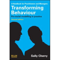Transforming Behaviour Transforming Behaviour