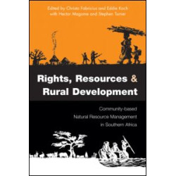 Rights Resources and Rural Development Rights Resources and Rural Development