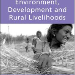 The Earthscan Reader in Environment Development and Rural Livelihoods The Earthscan Reader in Environment Development and Rural Livelihoods
