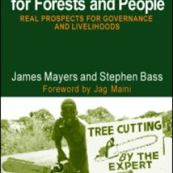 Policy That Works for Forests and People Policy That Works for Forests and People