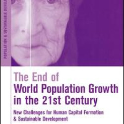 The End of World Population Growth in the 21st Century The End of World Population Growth in the 21st Century