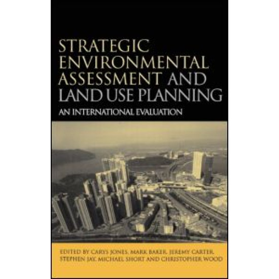 Strategic Environmental Assessment and Land Use Planning