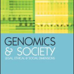 Genomics and Society Genomics and Society