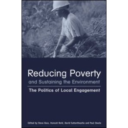 Reducing Poverty and Sustaining the Environment Reducing Poverty and Sustaining the Environment