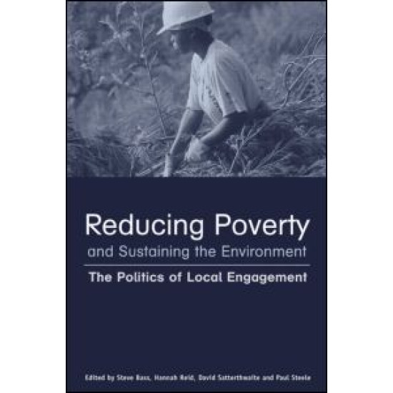 Reducing Poverty and Sustaining the Environment