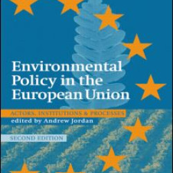 Environmental Policy in the EU Environmental Policy in the EU