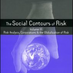 Social Contours of Risk Social Contours of Risk