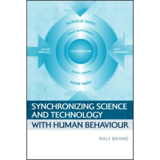 Synchronizing Science and Technology with Human Behaviour