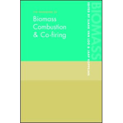 The Handbook of Biomass Combustion and Co-firing