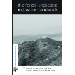 The Forest Landscape Restoration Handbook The Forest Landscape Restoration Handbook
