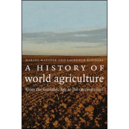 A History of World Agriculture A History of World Agriculture
