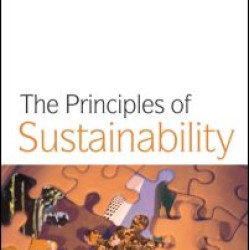 The Principles of Sustainability The Principles of Sustainability