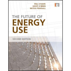 The Future of Energy Use The Future of Energy Use