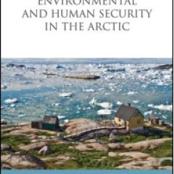 Environmental and Human Security in the Arctic
