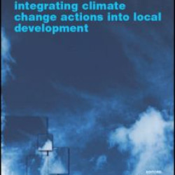 Integrating Climate Change Actions into Local Development Integrating Climate Change Actions into Local Development
