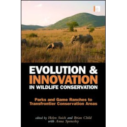 Evolution and Innovation in Wildlife Conservation Evolution and Innovation in Wildlife Conservation