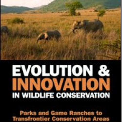 Evolution and Innovation in Wildlife Conservation Evolution and Innovation in Wildlife Conservation