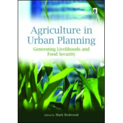 Agriculture in Urban Planning Agriculture in Urban Planning