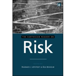 The Earthscan Reader on Risk The Earthscan Reader on Risk
