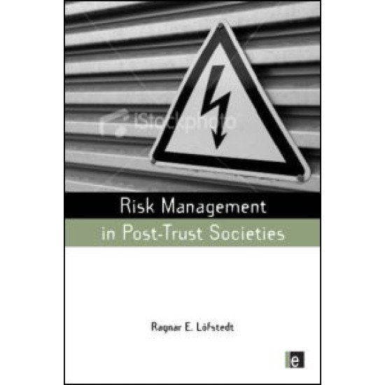 Risk Management in Post-Trust Societies