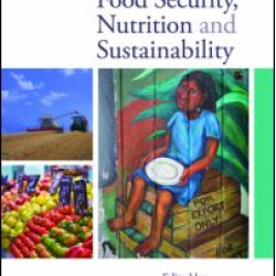 Food Security, Nutrition and Sustainability Food Security, Nutrition and Sustainability