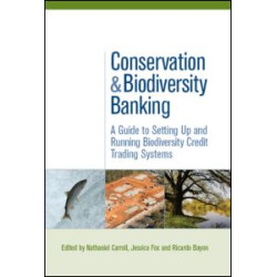 Conservation and Biodiversity Banking Conservation and Biodiversity Banking