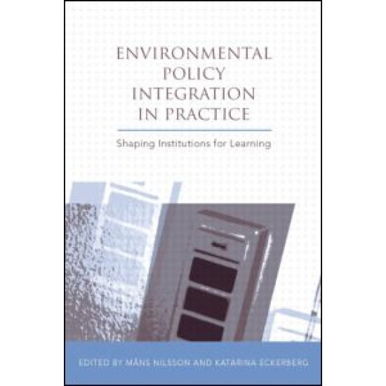 Environmental Policy Integration in Practice