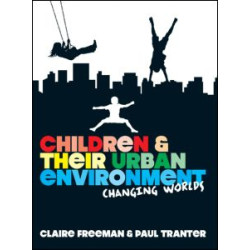 Children and their Urban Environment Children and their Urban Environment