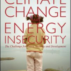 Climate Change and Energy Insecurity Climate Change and Energy Insecurity