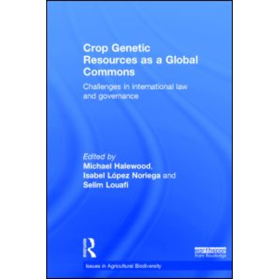 Crop Genetic Resources as a Global Commons