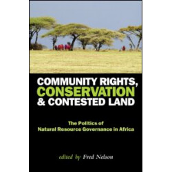 Community Rights, Conservation and Contested Land
