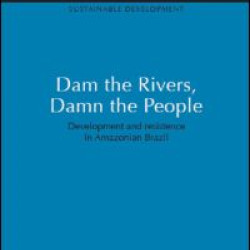 Dam the Rivers, Damn the People Dam the Rivers, Damn the People
