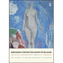 Nineteenth-Century Philosophy of Religion Nineteenth-Century Philosophy of Religion