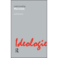 Understanding Marxism Understanding Marxism