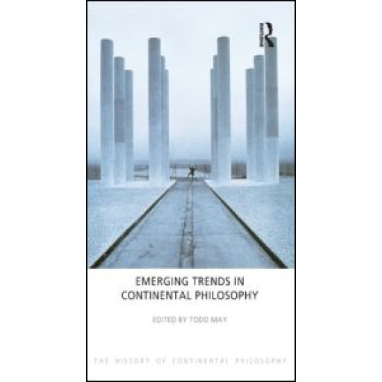 Emerging Trends in Continental Philosophy